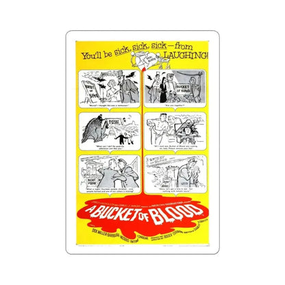 A BUCKET OF BLOOD 1959 Movie Poster - STICKER Vinyl Kiss-Cut Decal 6 Inch White - The Sticker Space