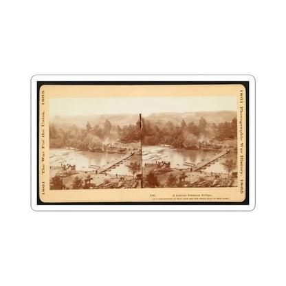 A Canvas Pontoon Bridge (U.S. Civil War) STICKER Vinyl Kiss-Cut Decal 6 Inch White - The Sticker Space