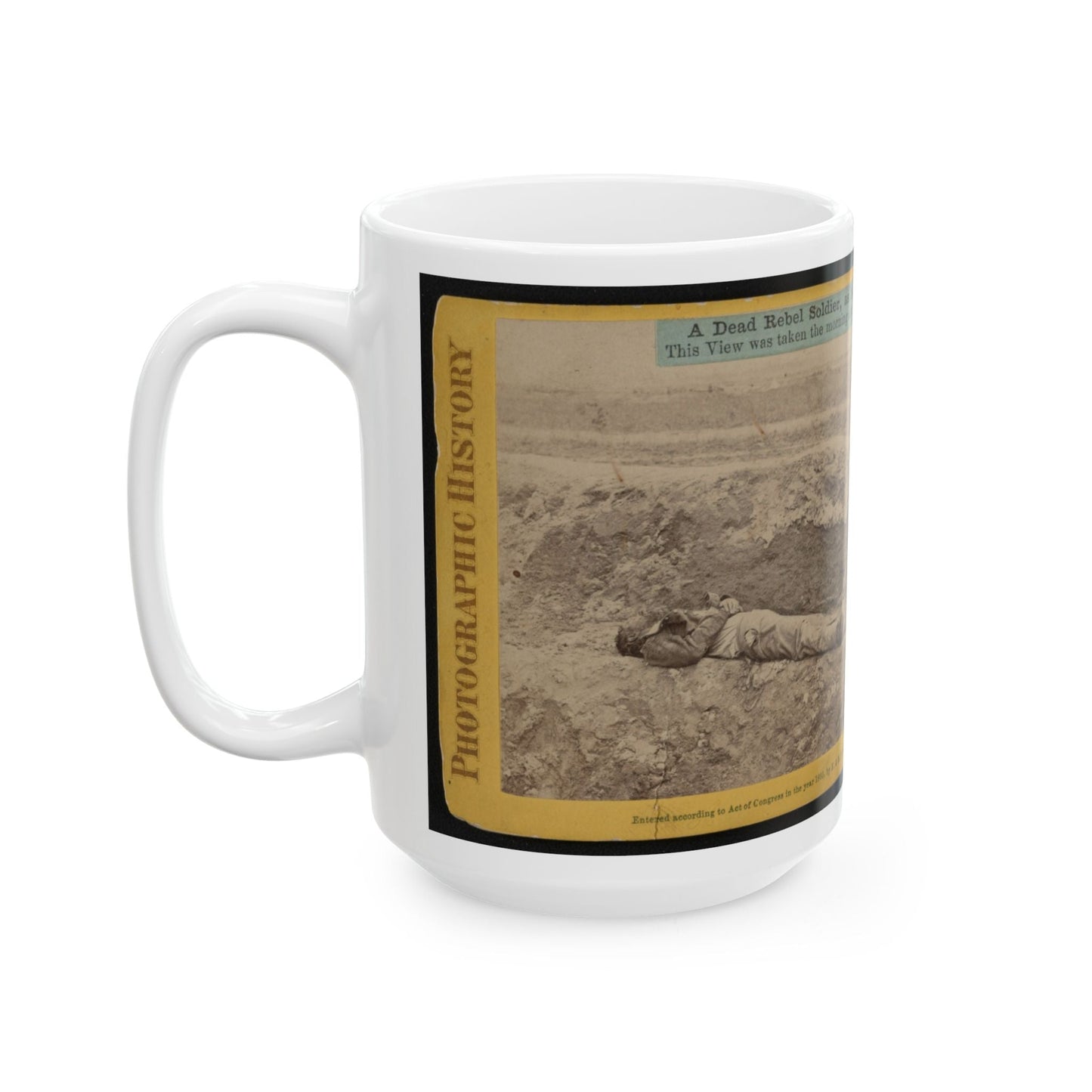 A Dead Rebel Soldier, As He Lay In The Trenches Of  Fort Hell (U.S. Civil War) White Coffee Mug