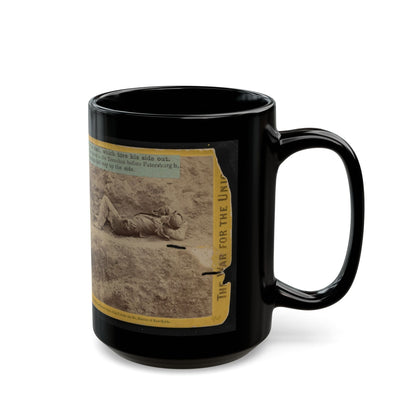 A Dead Rebel Soldier, Barefooted, Killed By A Shell, Which Tore His Side Out. The Entrails Are Portruding From His Side (U.S. Civil War) Black Coffee Mug