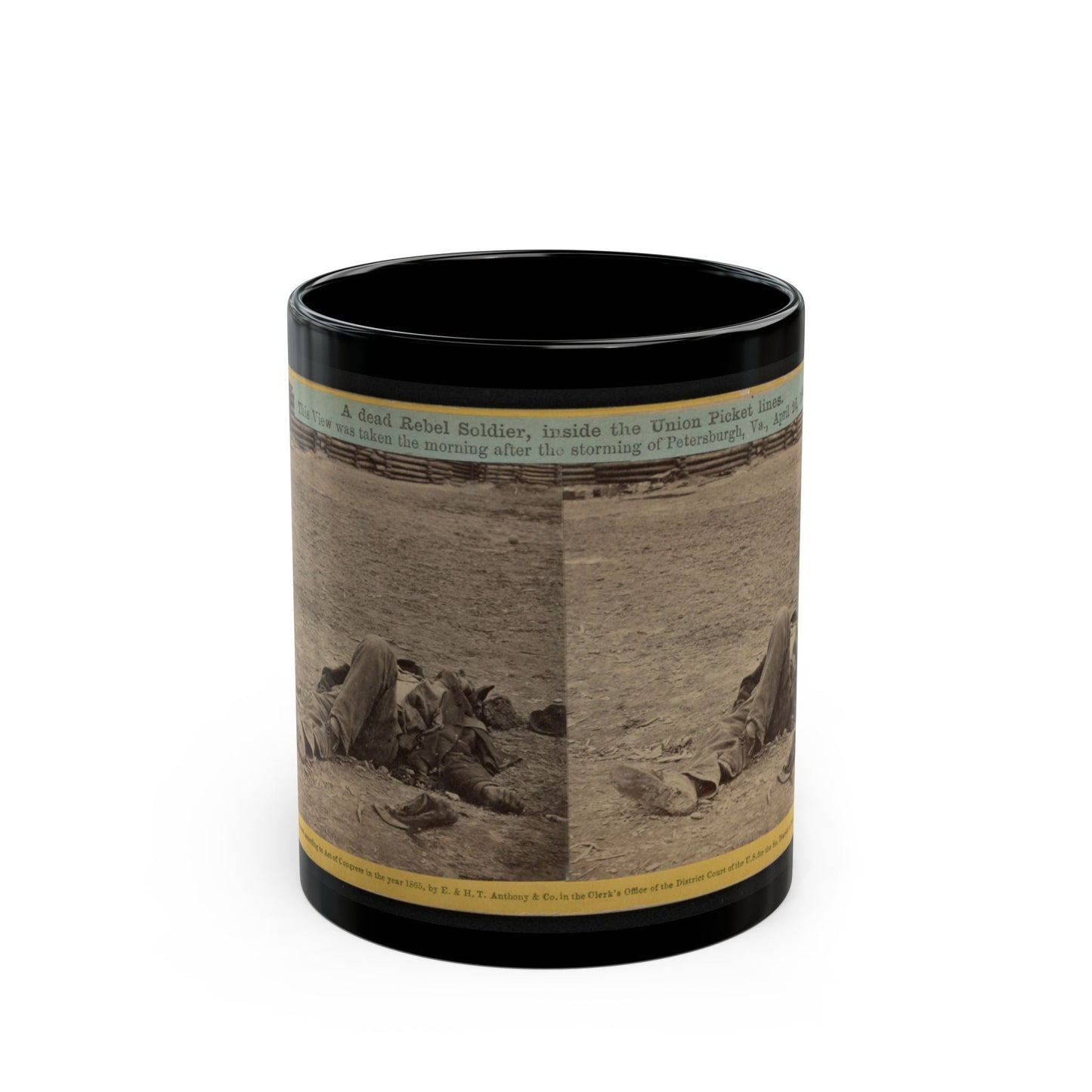 A Dead Rebel Soldier, Inside The Union Picket Lines (U.S. Civil War) Black Coffee Mug