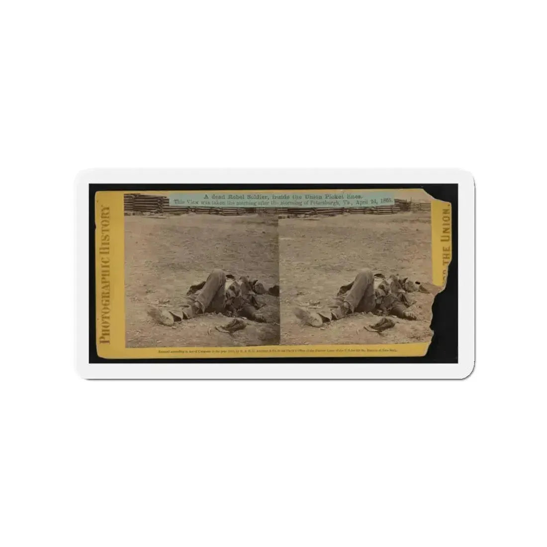 A Dead Rebel Soldier, Inside The Union Picket Lines (U.S. Civil War) Refrigerator Magnet 3 Inch Die-Cut - The Sticker Space
