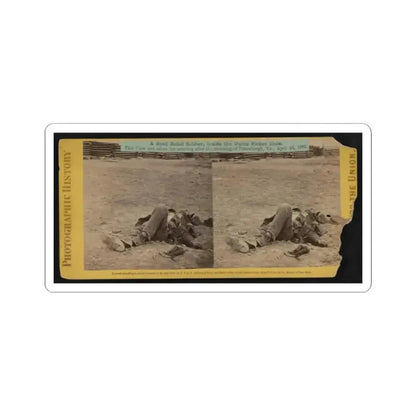 A Dead Rebel Soldier, Inside the Union Picket Lines (U.S. Civil War) STICKER Vinyl Kiss-Cut Decal 2 Inch White - The Sticker Space