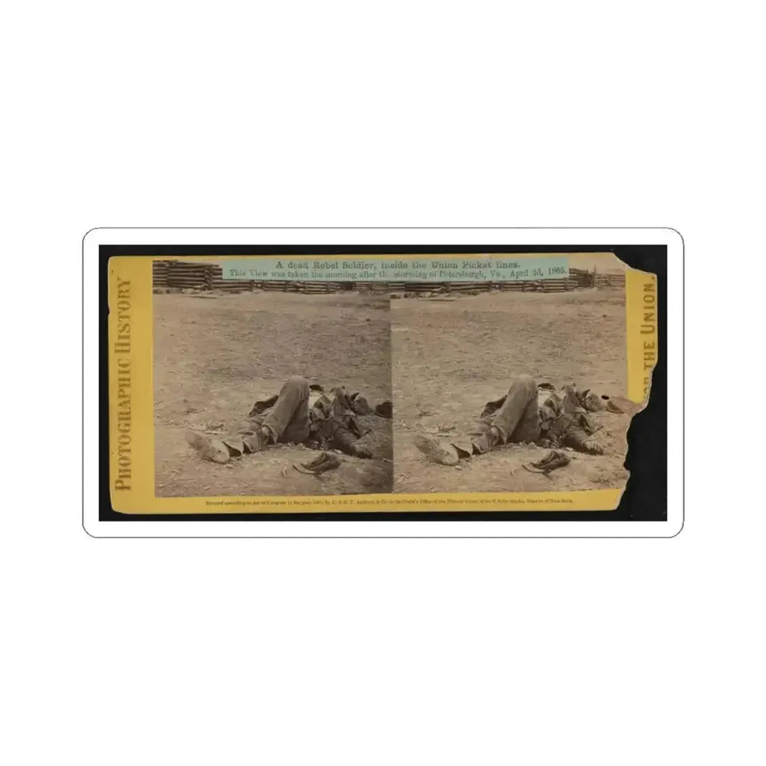 A Dead Rebel Soldier, Inside the Union Picket Lines (U.S. Civil War) STICKER Vinyl Kiss-Cut Decal 6 Inch White - The Sticker Space