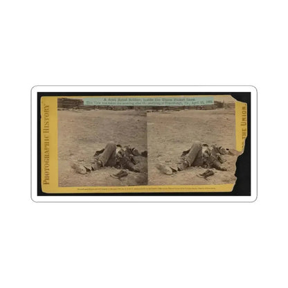 A Dead Rebel Soldier, Inside the Union Picket Lines (U.S. Civil War) STICKER Vinyl Kiss-Cut Decal 6 Inch White - The Sticker Space