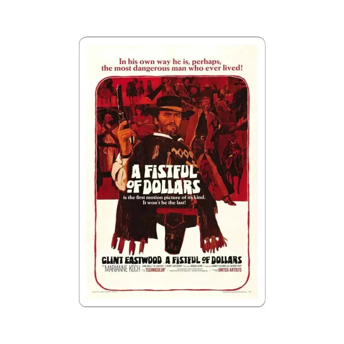 A FISTFUL OF DOLLARS 1964 Movie Poster - STICKER Vinyl Kiss-Cut Decal 4 Inch White - The Sticker Space