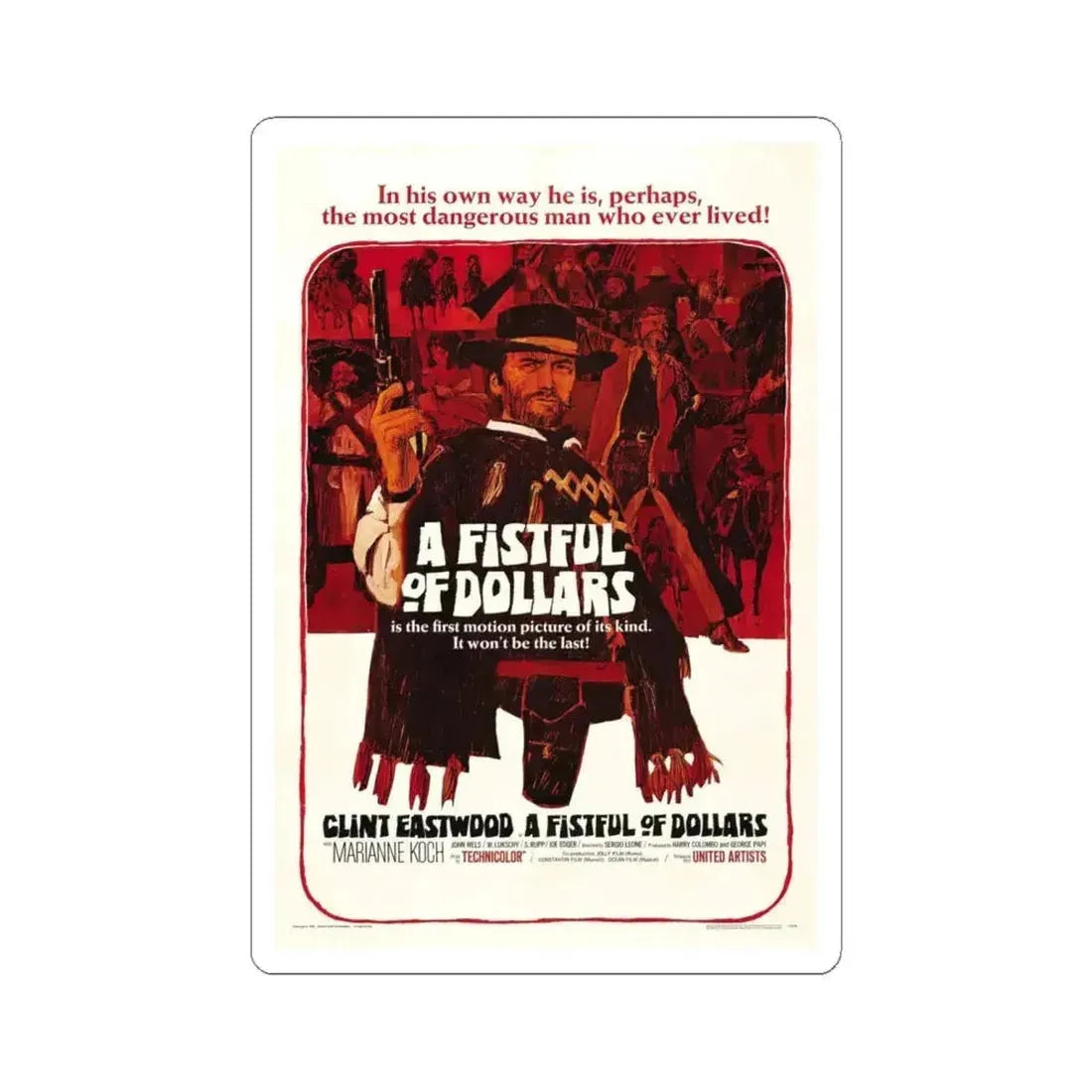 A FISTFUL OF DOLLARS 1964 Movie Poster - STICKER Vinyl Kiss-Cut Decal 6 Inch White - The Sticker Space