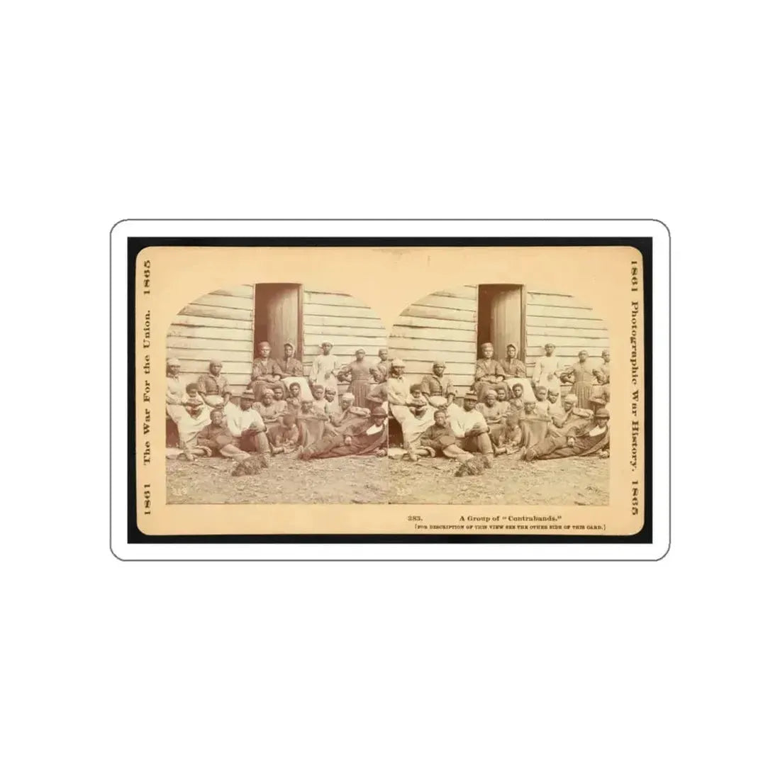 A Group Of  Contrabands (U.S. Civil War) STICKER Vinyl Die-Cut Decal White Die-Cut 3 Inch - The Sticker Space