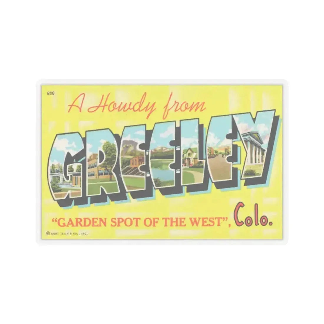 A howdy from Greeley garden spot of the west Colo (Greeting Postcards) STICKER Vinyl Kiss-Cut Decal 3 Inch Transparent - The Sticker Space