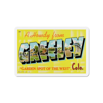 A Howdy From Greeley, Garden Spot of the West, Colorado (Greeting Postcards) Die-Cut Magnet-4" x 4"-The Sticker Space