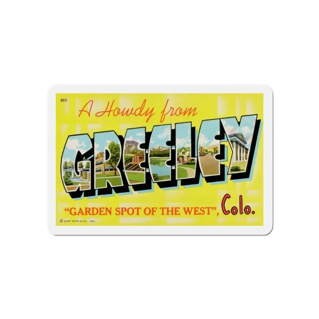 A Howdy From Greeley, Garden Spot of the West, Colorado (Greeting Postcards) Refrigerator Magnet 6 Inch - The Sticker Space
