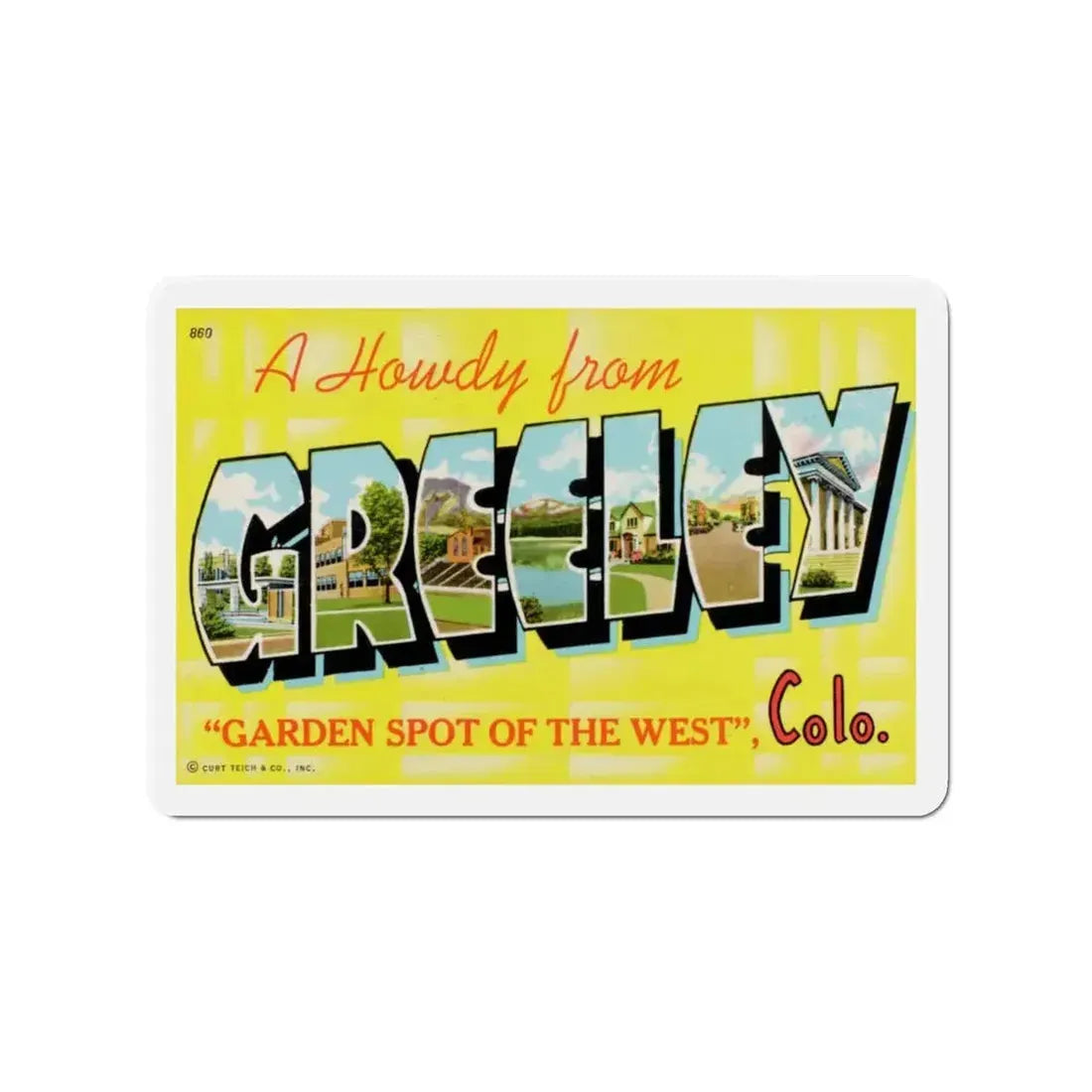 A Howdy From Greeley, Garden Spot of the West, Colorado (Greeting Postcards) Refrigerator Magnet - The Sticker Space