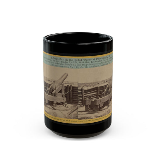 A Large Gun In The Rebel Works At Petersburgh (I.E. Petersburg), Va. (U.S. Civil War) Black Coffee Mug