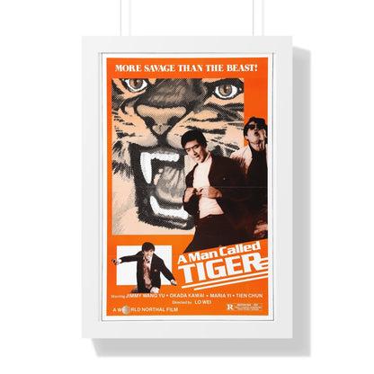 A MAN CALLED TIGER 1973 - Framed Movie Poster-16″ x 24″-The Sticker Space