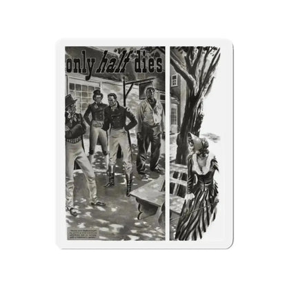 A man only half dies, Liberty magazine, March 1, 1941 (Magazine Illustration) Refrigerator Magnet - The Sticker Space