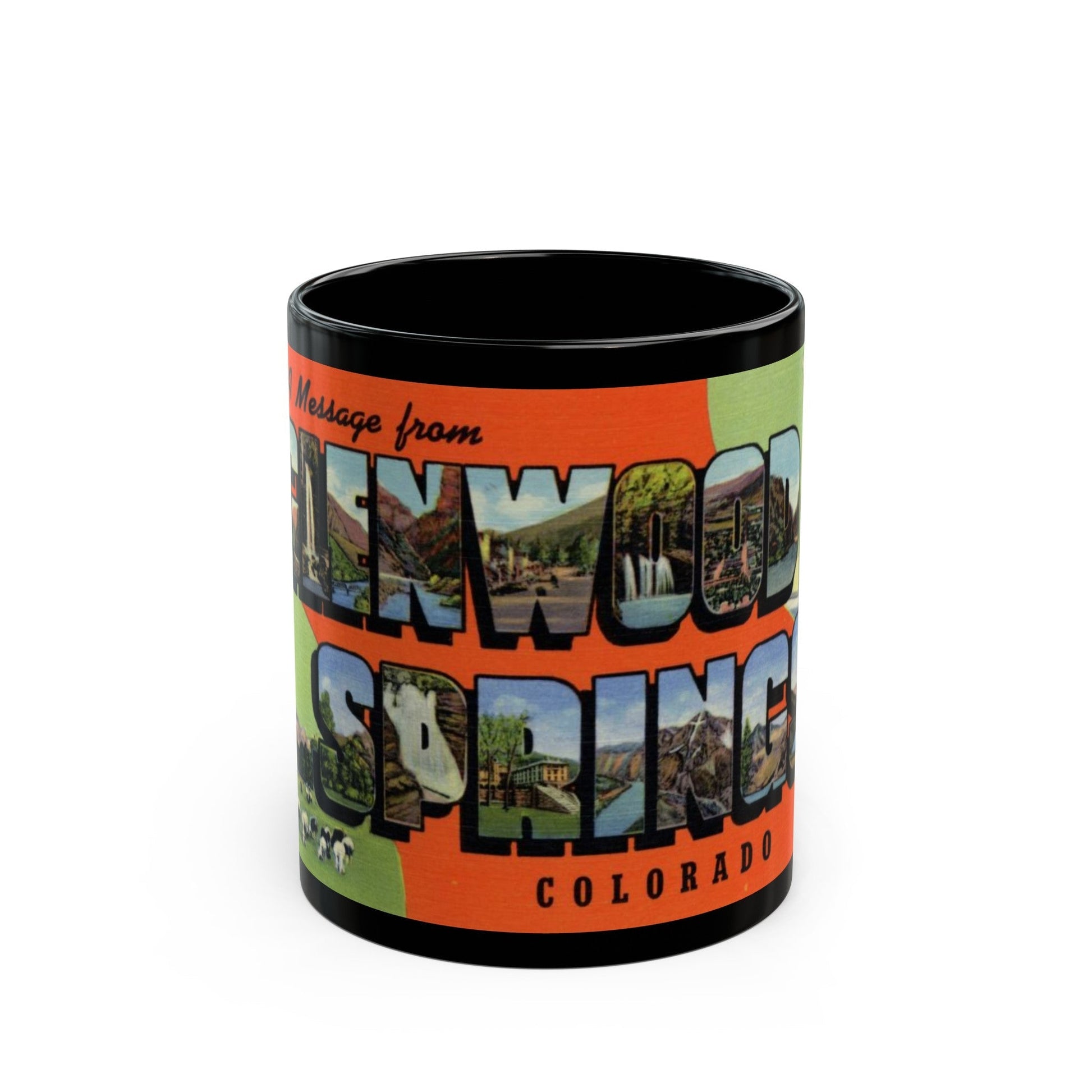 A message from Glenwood Springs Colorado (Greeting Postcards) Black Coffee Mug-11oz-The Sticker Space