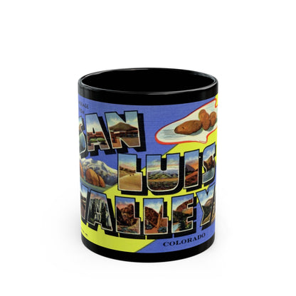 A message from San Luis Valley Colorado (Greeting Postcards) Black Coffee Mug-11oz-The Sticker Space