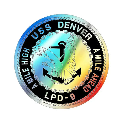 A Mile High USS Denver A Mile Ahead LPD 9 BW (U.S. Navy) Holographic STICKER Die-Cut Vinyl Decal 4 Inch Holographic - The Sticker Space