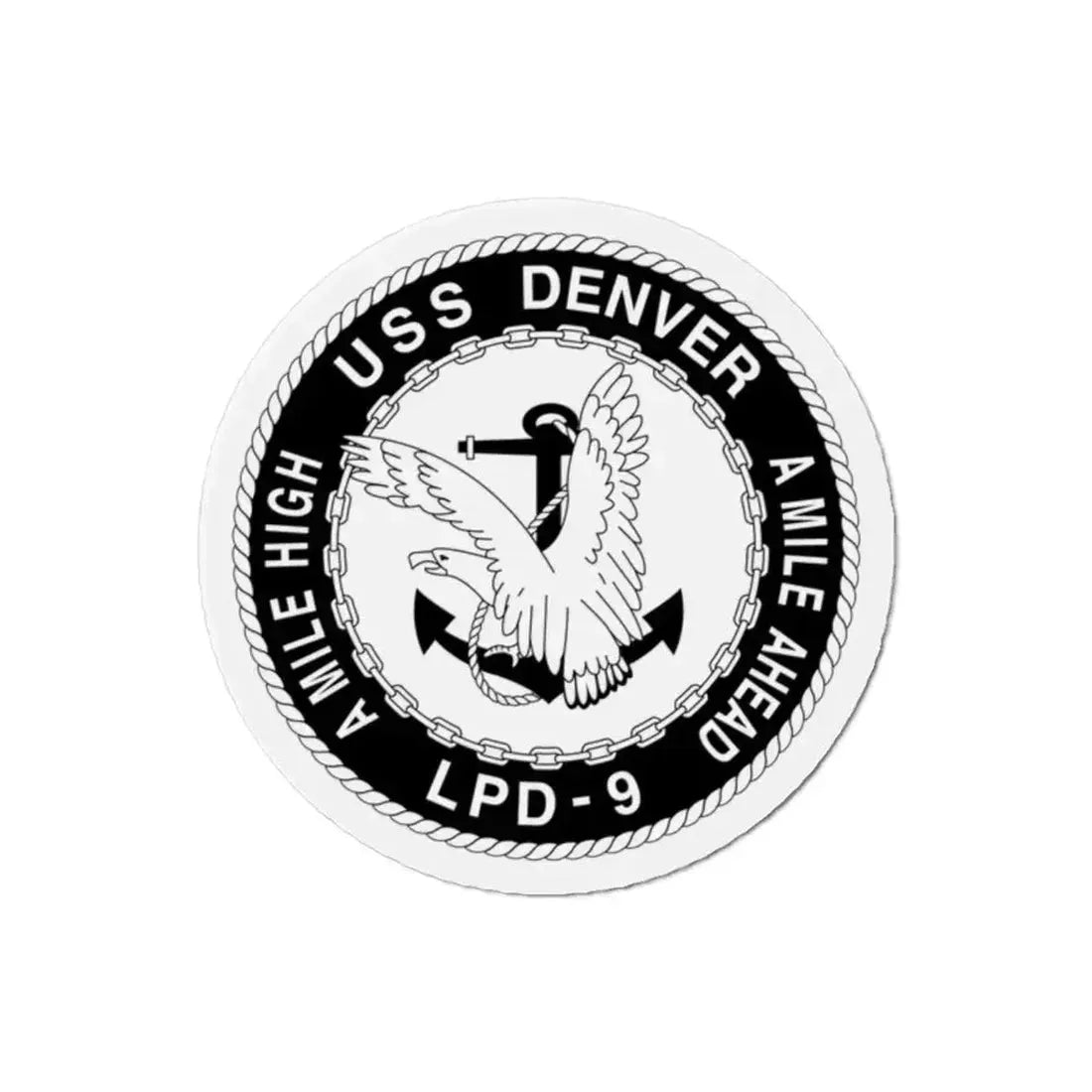 A Mile High USS Denver A Mile Ahead LPD 9 BW (U.S. Navy) Refrigerator Magnet 2 Inch - The Sticker Space