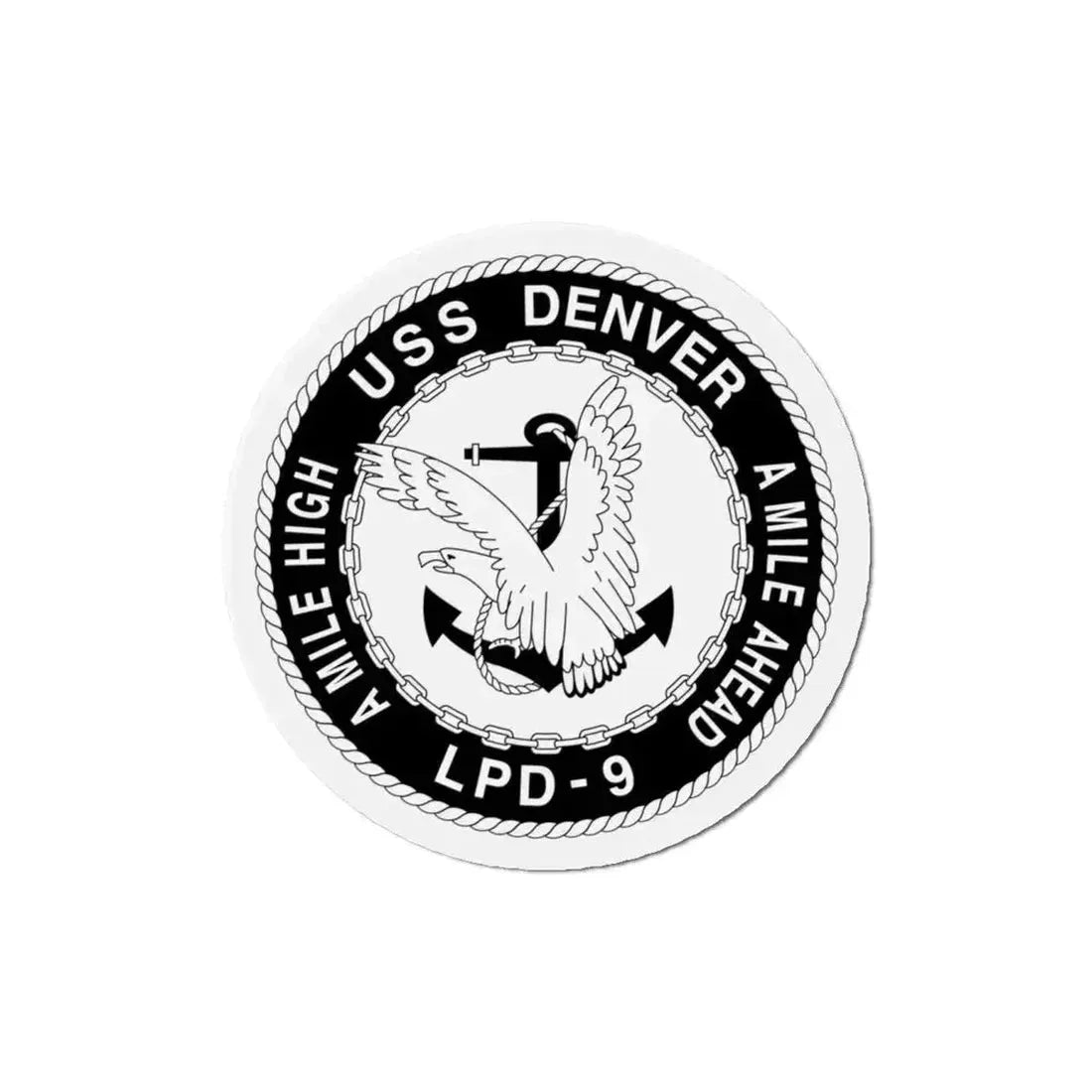 A Mile High USS Denver A Mile Ahead LPD 9 BW (U.S. Navy) Refrigerator Magnet 4 Inch - The Sticker Space