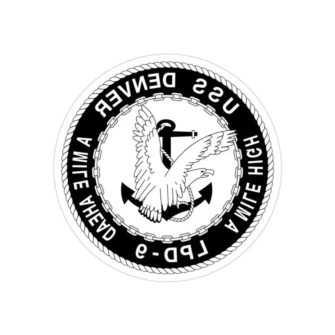 A Mile High USS Denver A Mile Ahead LPD 9 BW (U.S. Navy) REVERSE PRINT Transparent Die-Cut STICKER 3 Inch Die-Cut Transparent - The Sticker Space