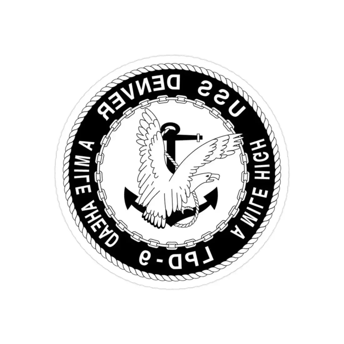 A Mile High USS Denver A Mile Ahead LPD 9 BW (U.S. Navy) REVERSE PRINT Transparent Die-Cut STICKER - The Sticker Space