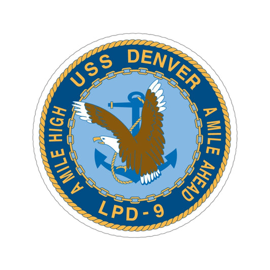 A Mile High USS Denver A Mile Ahead LPD 9 (U.S. Navy) STICKER Vinyl Die-Cut Decal-6 Inch-The Sticker Space