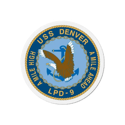 A Mile High USS Denver A Mile Ahead LPD 9 (U.S. Navy) Refrigerator Magnet 2 Inch - The Sticker Space