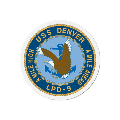 A Mile High USS Denver A Mile Ahead LPD 9 (U.S. Navy) Refrigerator Magnet 2 Inch - The Sticker Space