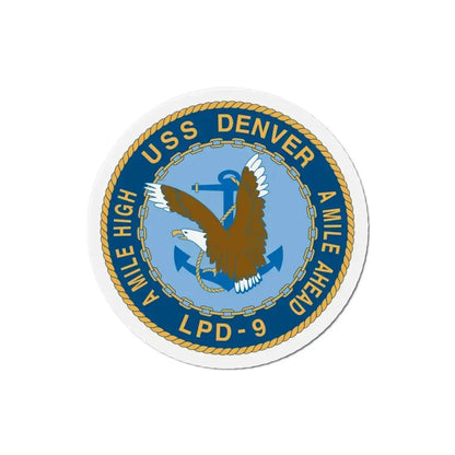 A Mile High USS Denver A Mile Ahead LPD 9 (U.S. Navy) Refrigerator Magnet 4 Inch - The Sticker Space