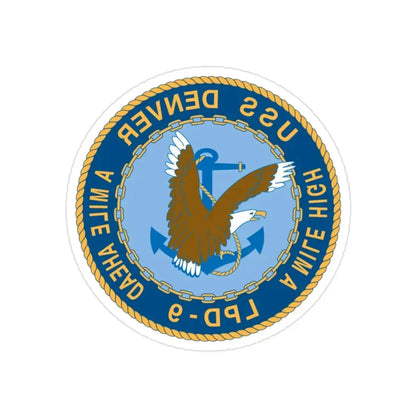 A Mile High USS Denver A Mile Ahead LPD 9 (U.S. Navy) REVERSE PRINT Transparent Die-Cut STICKER - The Sticker Space