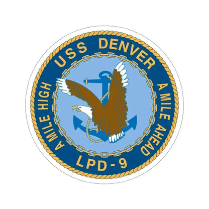 A Mile High USS Denver A Mile Ahead LPD 9 (U.S. Navy) STICKER Vinyl Die-Cut Decal - The Sticker Space
