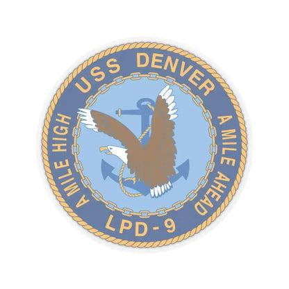 A Mile High USS Denver A Mile Ahead LPD 9 (U.S. Navy) STICKER Vinyl Kiss-Cut Decal 6 Inch Transparent - The Sticker Space