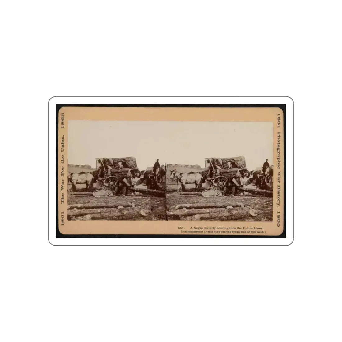 A Negro Family Coming Into The Union Lines (U.S. Civil War) STICKER Vinyl Die-Cut Decal White Die-Cut 6 Inch - The Sticker Space