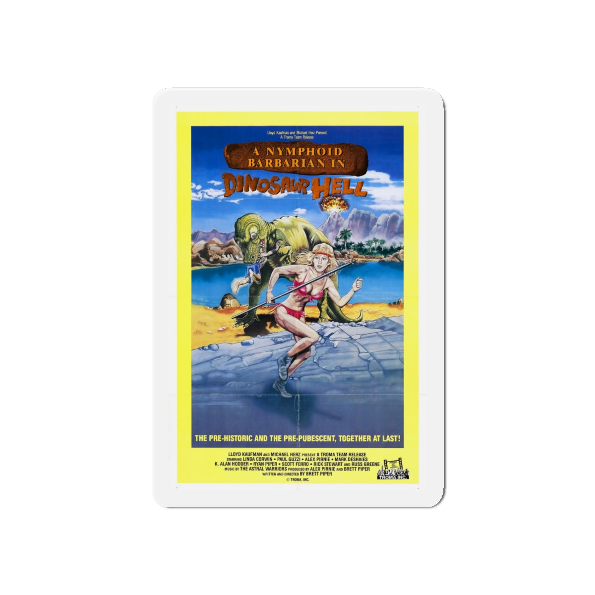 A NYMPHOID BARBARIAN IN DINOSAUR HELL 1990 Movie Poster - Die-Cut Magnet-6 × 6"-The Sticker Space