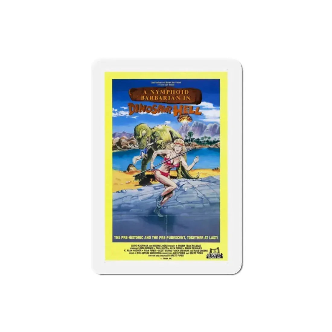 A Nymphoid Barbarian in Dinosaur Hell 1991 Movie Poster Refrigerator Magnet - The Sticker Space
