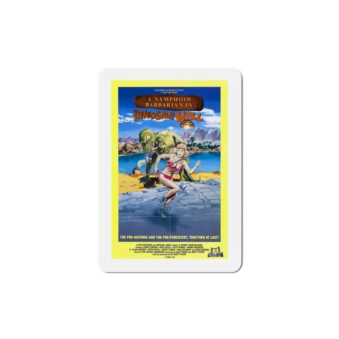 A Nymphoid Barbarian in Dinosaur Hell 1991 Movie Poster Refrigerator Magnet - The Sticker Space