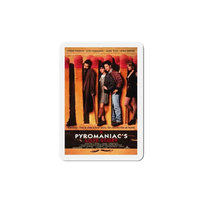A Pyromaniacs Love Story 1995 Movie Poster Refrigerator Magnet 6 Inch - The Sticker Space
