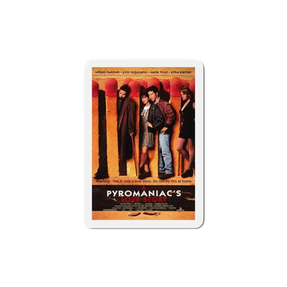 A Pyromaniacs Love Story 1995 Movie Poster Refrigerator Magnet - The Sticker Space