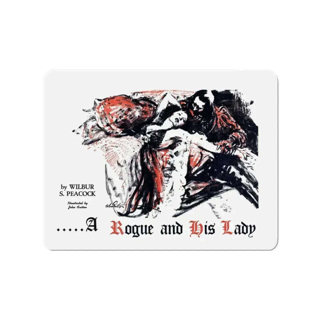 A Rogue And His Land (1), Blue Book Magazine, February 1947 (Magazine Illustration) Refrigerator Magnet 3 Inch - The Sticker Space