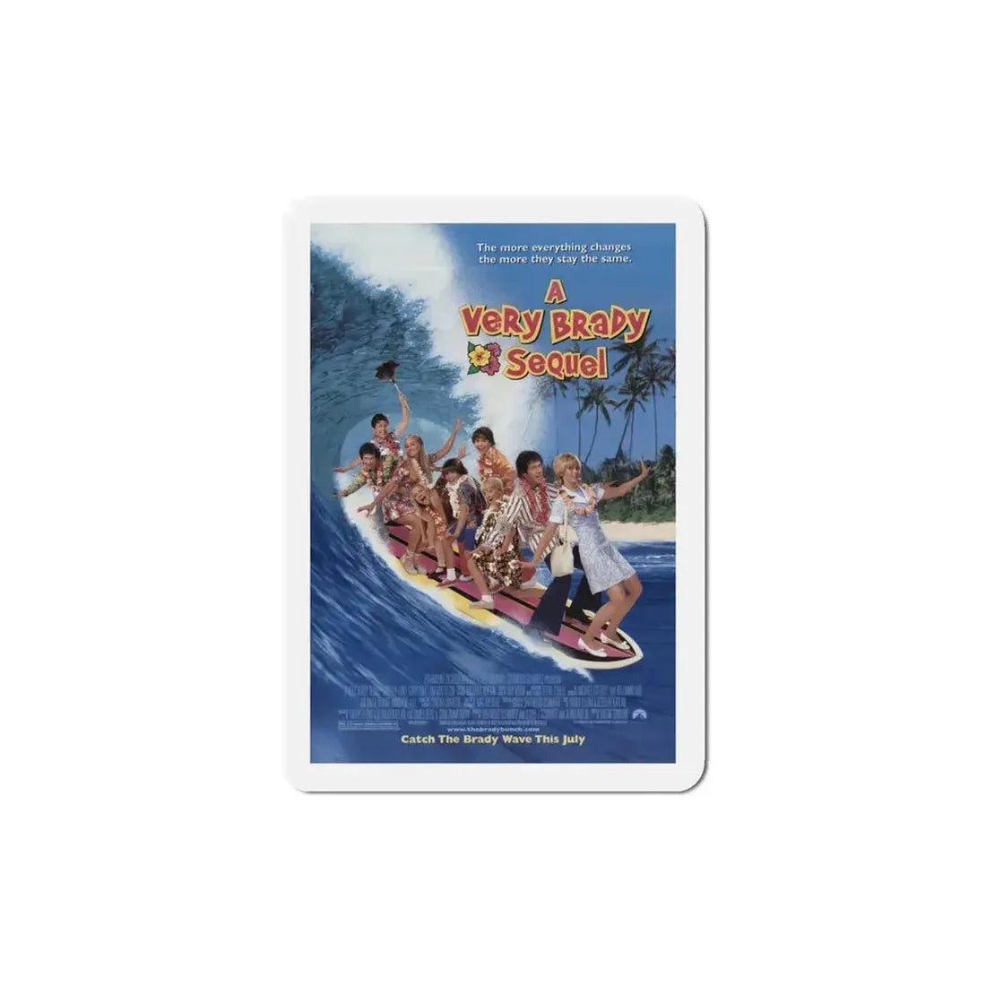 A Very Brady Sequel 1996 Movie Poster Refrigerator Magnet - The Sticker Space
