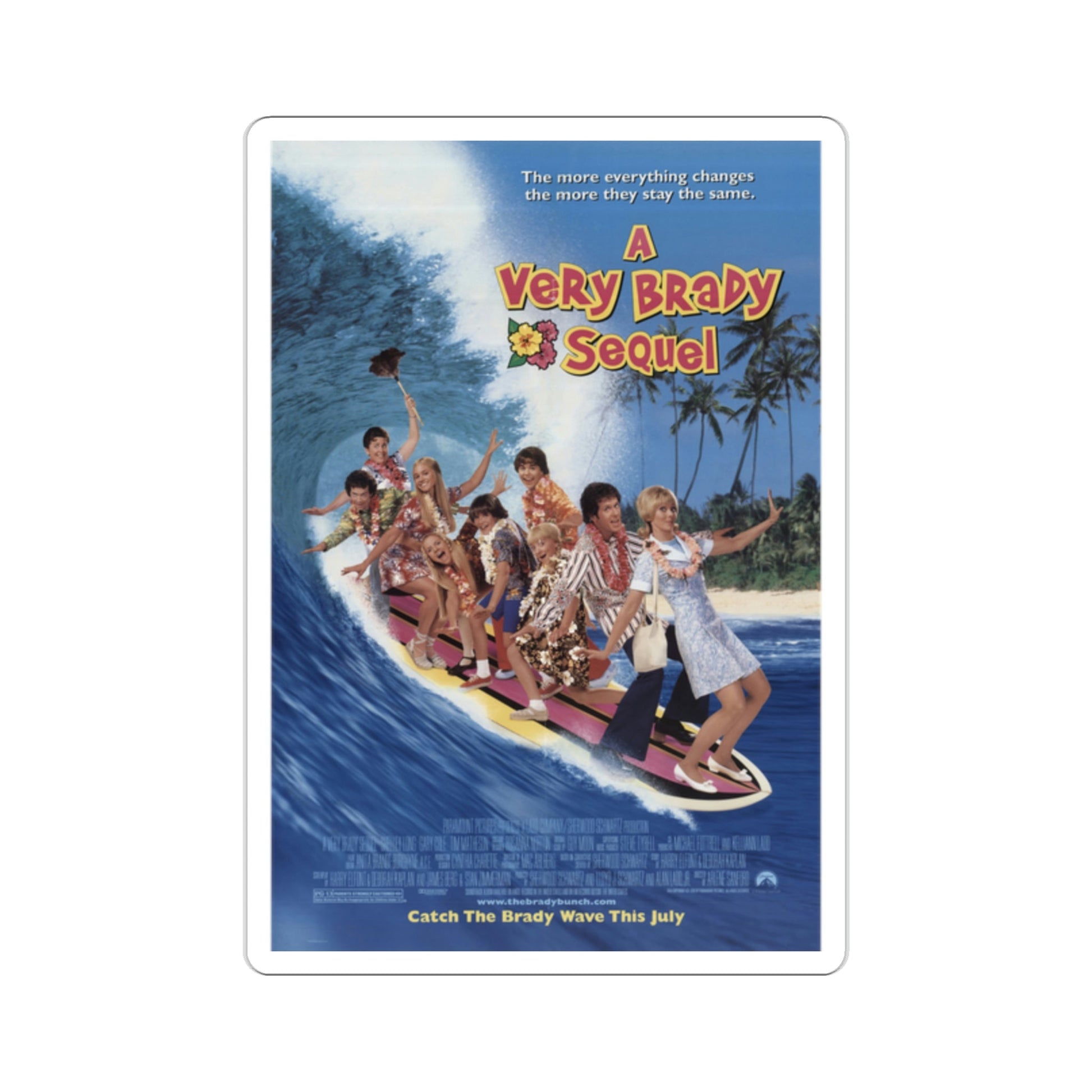 A Very Brady Sequel 1996 Movie Poster STICKER Vinyl Die-Cut Decal-2 Inch-The Sticker Space