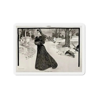 A Widow and Her Friends, Part III, Life magazine, October 18, 1900 (Magazine Illustration) Refrigerator Magnet 3 Inch - The Sticker Space