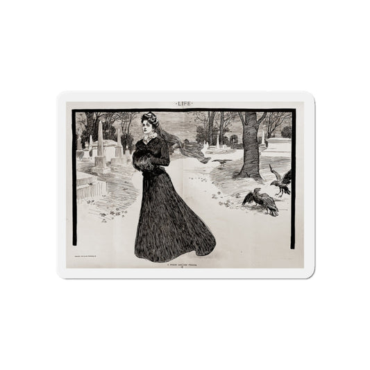 A Widow and Her Friends, Part III, Life magazine, October 18, 1900 (Magazine Illustration) Refrigerator Magnet-6 × 6"-The Sticker Space