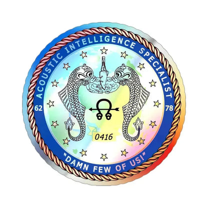 ACINT Specialist Acoustic Intelligence Specialist (U.S. Navy) Holographic STICKER Die-Cut Vinyl Decal 3 Inch Holographic - The Sticker Space