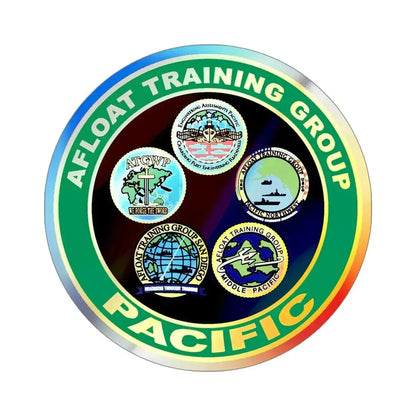Afloat Training Group Pacific (U.S. Navy) Holographic STICKER Die-Cut Vinyl Decal 4 Inch Holographic - The Sticker Space