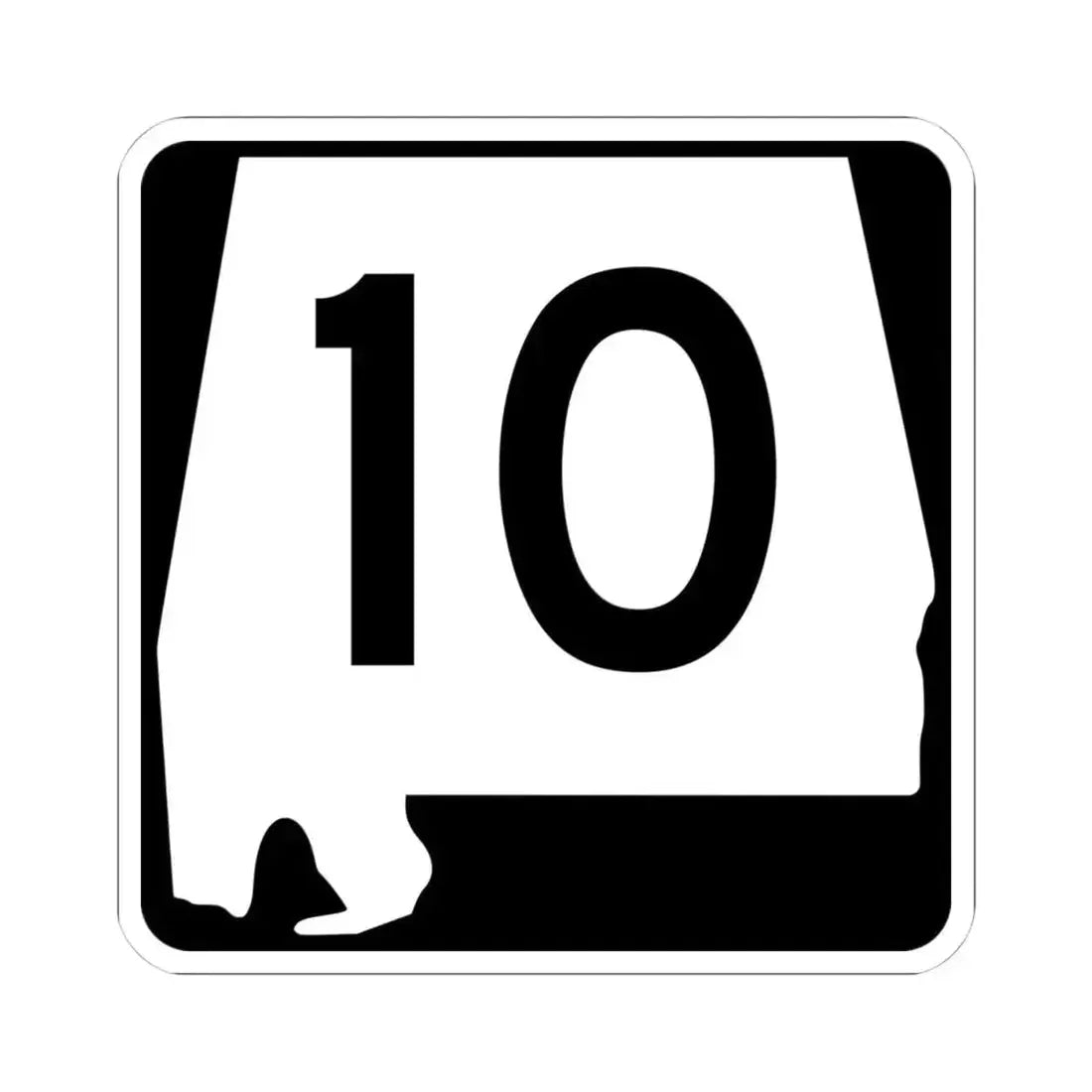 Alabama 10 (Alabama) (Road Sign) STICKER Vinyl Kiss-Cut Decal 4 Inch White - The Sticker Space