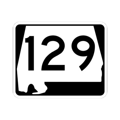 Alabama 129 (Alabama) (Road Sign) STICKER Vinyl Kiss-Cut Decal 4 Inch White - The Sticker Space