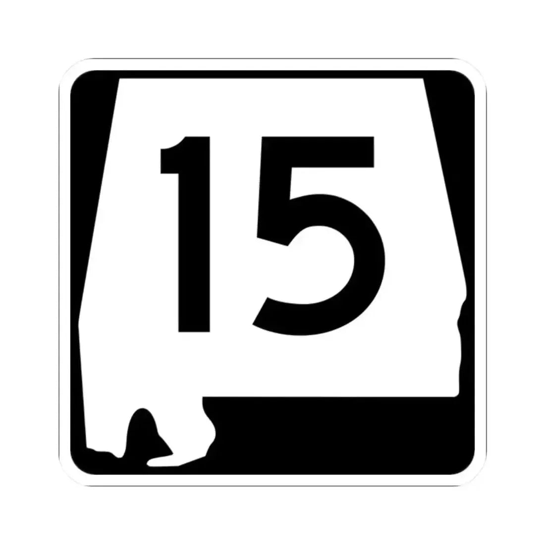 Alabama 15 (Alabama) (Road Sign) STICKER Vinyl Kiss-Cut Decal 2 Inch White - The Sticker Space