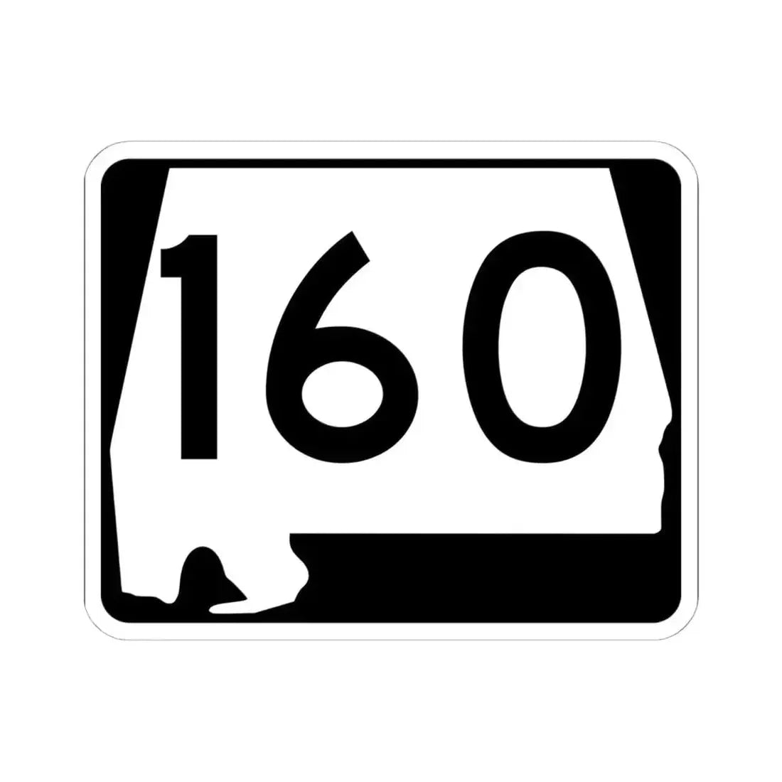 Alabama 160 (Alabama) (Road Sign) STICKER Vinyl Kiss-Cut Decal 6 Inch White - The Sticker Space